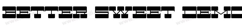 BETTER SWEET DEMO字体转换